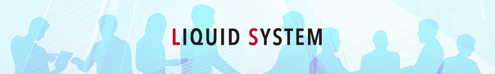 LIQUID SYSTEM